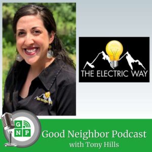 Member of The Electric Way featured on Good Neighbor Podcast, discussing professional service in Colorado Springs.